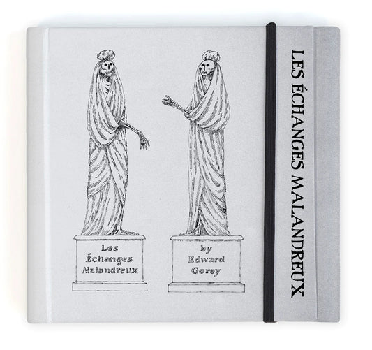 Edward Gorey: Les Echanges Malandreux Book