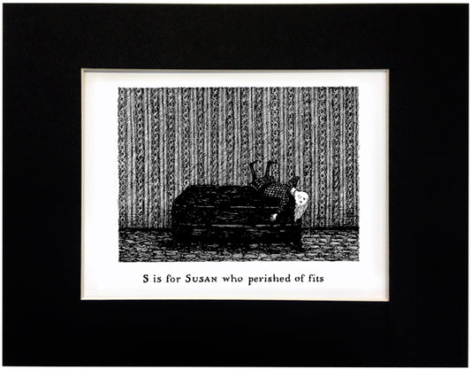 S is for Susan who perished of fits Print - GoreyStore